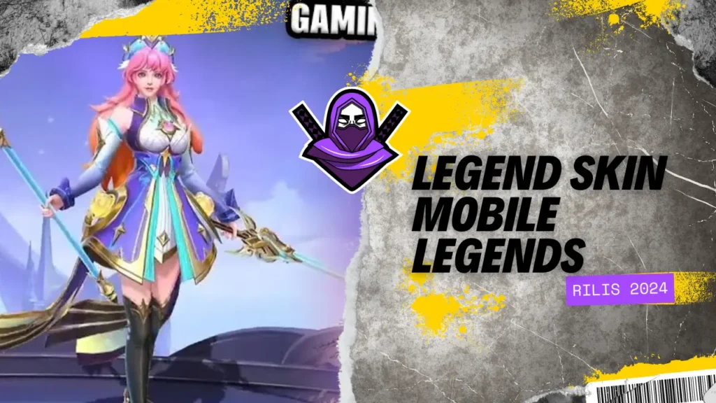 Upcoming Legend Skin Mobile Legends 2024