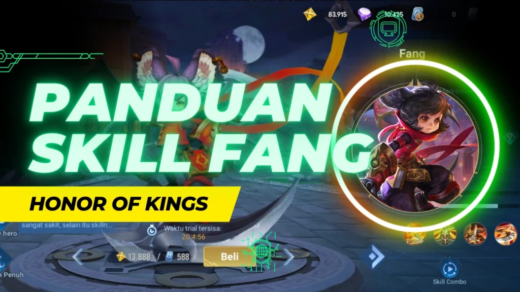 Panduan Skill Fang Honor of Kings