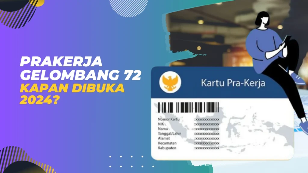 Prakerja Gelombang 72 Kapan Dibuka 2024